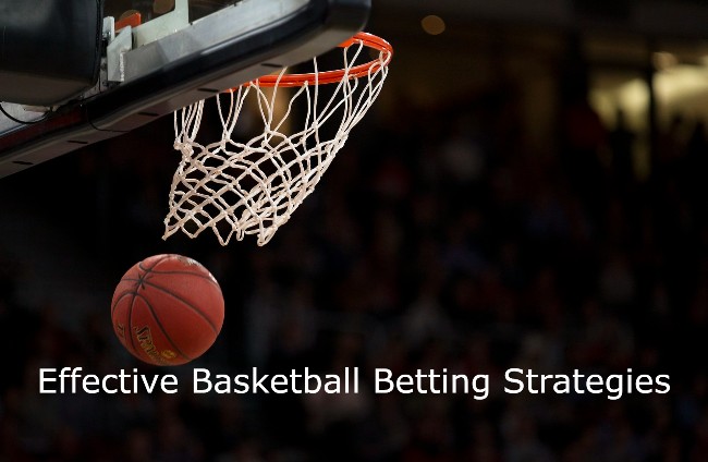 Effective Basketball Betting Strategies