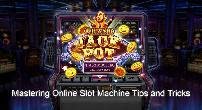 Mastering Online Slot Machine Tips and Tricks
